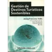 Gestion de destinos turísticos sostenibles - 2004 - J. F. Valls