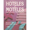 Hoteles y moteles administración y funcionamiento - 1995 - W. S. Gray y S. C. Liguori
