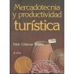 Mercadotecnia y productividad turística - 1999 -  F. Cardenas - Trillas turismo