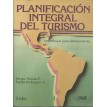 Planificación integral del turismo - 1999 - S. Molina y S. Rodriguez - Trillas turismo