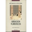 Servicios turísticos - J. M. P. Lleida - Colección estudios turisticos - 1993