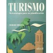 Turismo metodologia para su planificación - 1997 - S. Molina - Trillas turismo